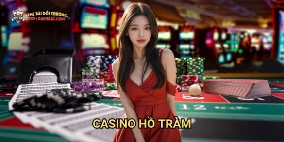 Casino Hồ Tràm: Khám Phá Thiên Đường Giải Trí Song Song Với Game Bài Đổi Thưởng